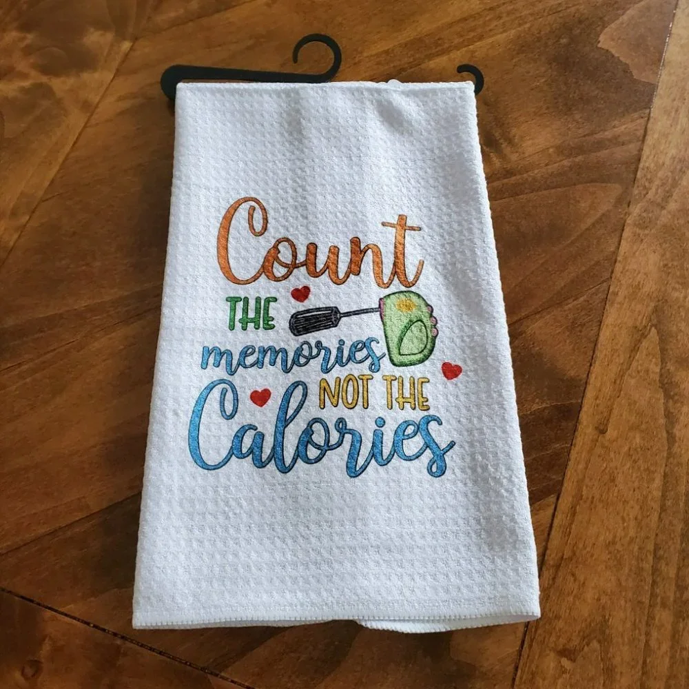 Count the memories not the calories Waffle Knit Tea Towel